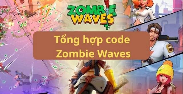 Tổng hợp full các mã code game Zombie Waves